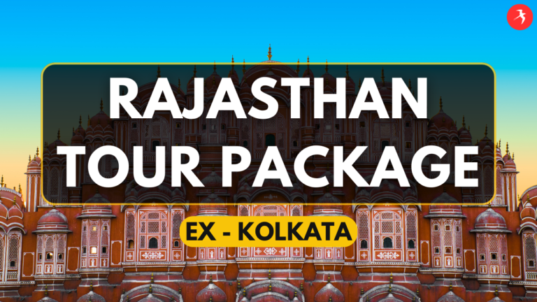 (9N/10D) IRCTC Rajasthan Tour Package from Kolkata 2024