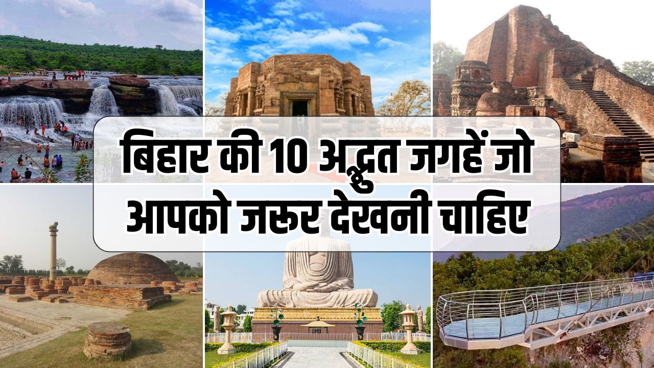 Top 10 Places to Visit in Bihar